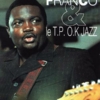 El brujo de la guitarra congoleña: Franco & Le T.P.O.K. Jazz