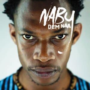 Portada del disco 'Dem Naa' de Naby 