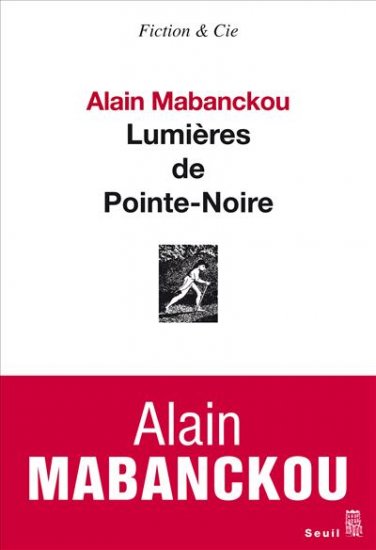 Portada de la última obra de Mabanckou, Lumières de Pointe-Noire.