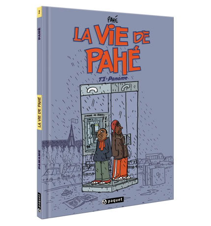 Portada del primer volumen de "La vie de Pahé". Fuente: Editorial Paquet