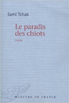 Cubierta de Le paradis des chiots, la novela por la que Tchak recibió el Prix Amadou Kourouma.