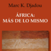 Mark Djadou, la oda al África liberada