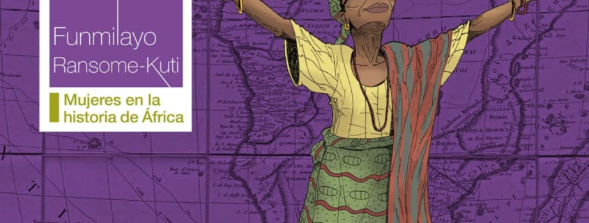 Portada del cómic Funmilayo Ransome-Kuti y la Unión de Mujeres de Abeokuta